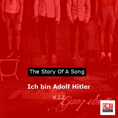 Ich bin Adolf Hitler – K.I.Z