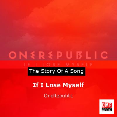 final cover If I Lose Myself OneRepublic
