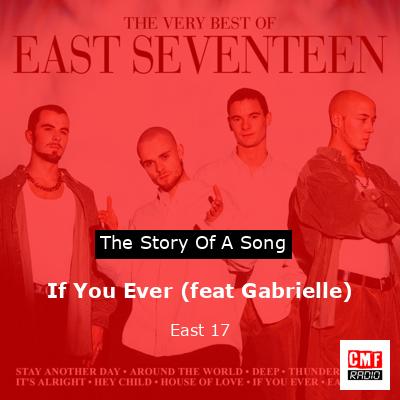 final cover If You Ever feat Gabrielle East 17