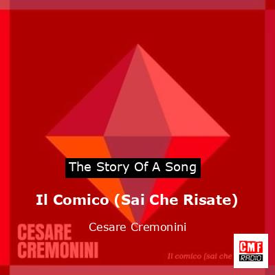 Il Comico (Sai Che Risate) – Cesare Cremonini