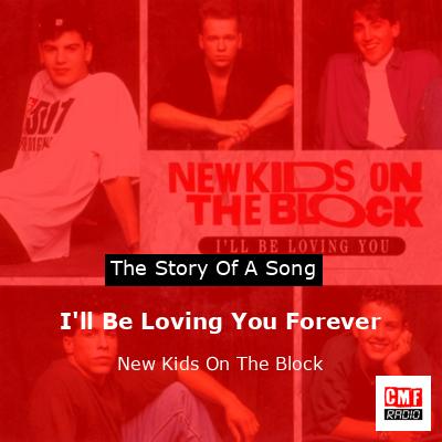 final cover Ill Be Loving You Forever New Kids On The Block