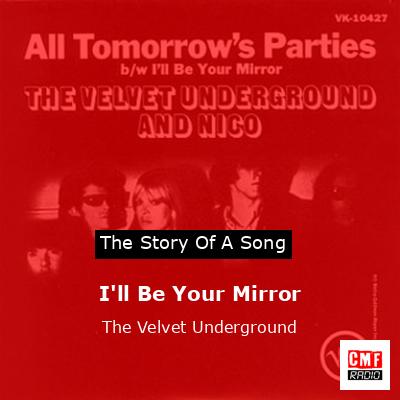 final cover Ill Be Your Mirror The Velvet Underground