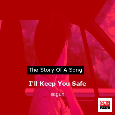 final cover Ill Keep You Safe sagun