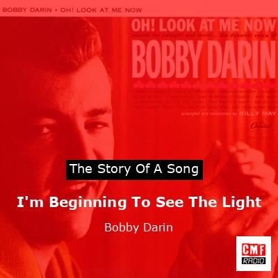 final cover Im Beginning To See The Light Bobby Darin