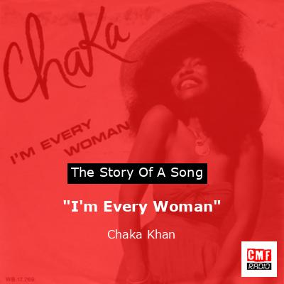 “I’m Every Woman” – Chaka Khan