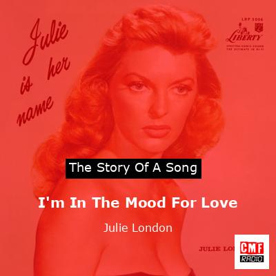 final cover Im In The Mood For Love Julie London