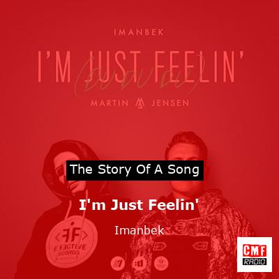 I’m Just Feelin’ – Imanbek