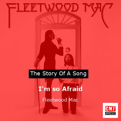 final cover Im so Afraid Fleetwood Mac