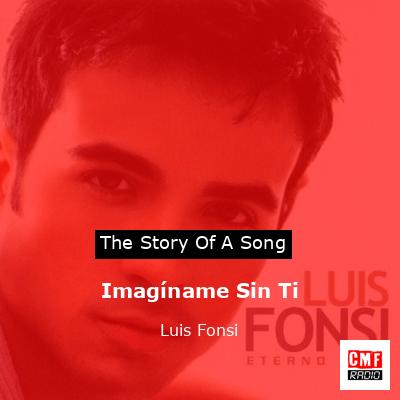 final cover Imaginame Sin Ti Luis Fonsi