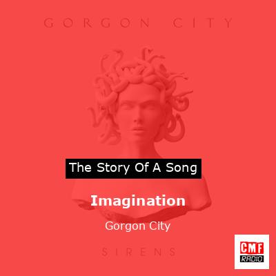final cover Imagination Gorgon City