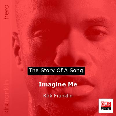 Imagine Me – Kirk Franklin