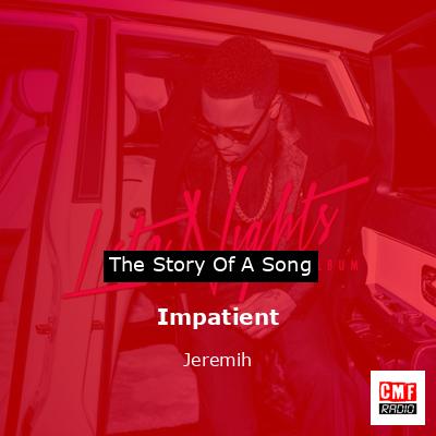 Impatient – Jeremih