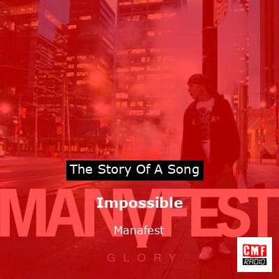 Impossible – Manafest
