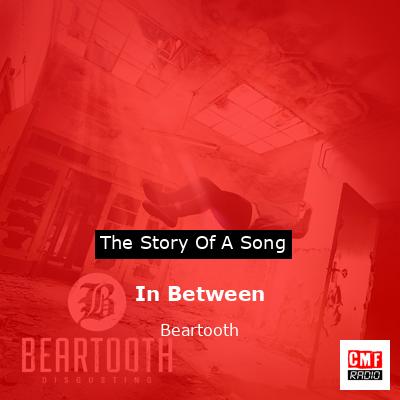 In Between – Beartooth