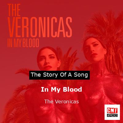 In My Blood – The Veronicas