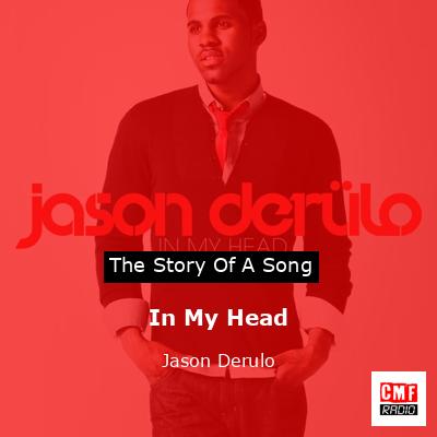 In My Head – Jason Derulo