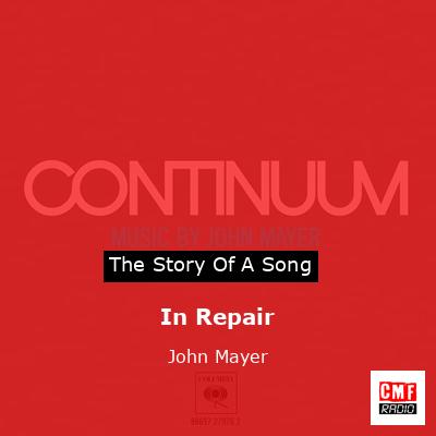 In Repair – John Mayer