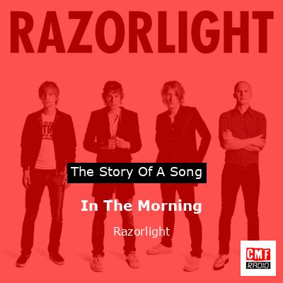 In The Morning – Razorlight