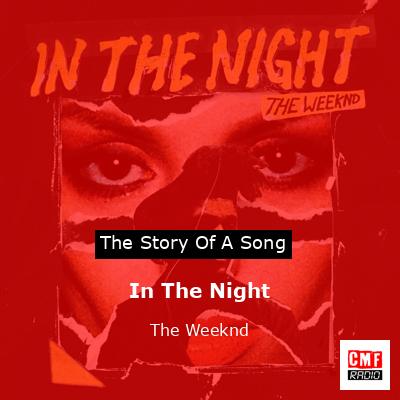 In The Night – The Weeknd