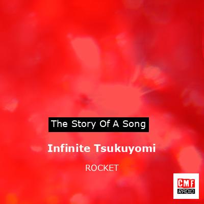 Infinite Tsukuyomi – ROCKET