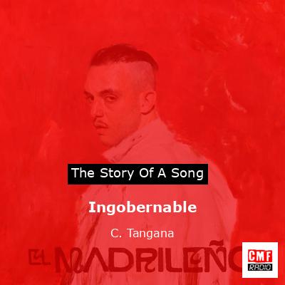 Ingobernable – C. Tangana