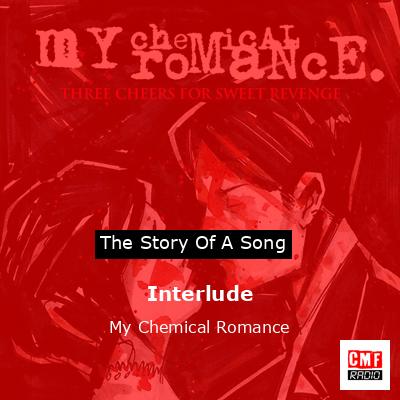 Interlude – My Chemical Romance