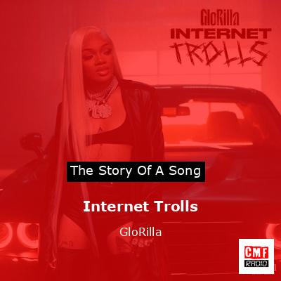 Internet Trolls – GloRilla