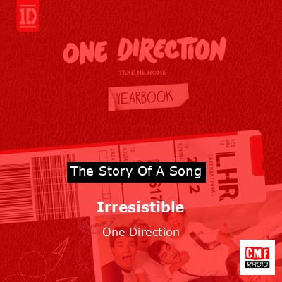 Irresistible – One Direction