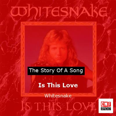 Is This Love – Whitesnake