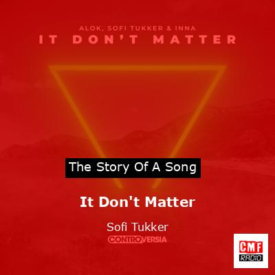 It Don’t Matter – Sofi Tukker