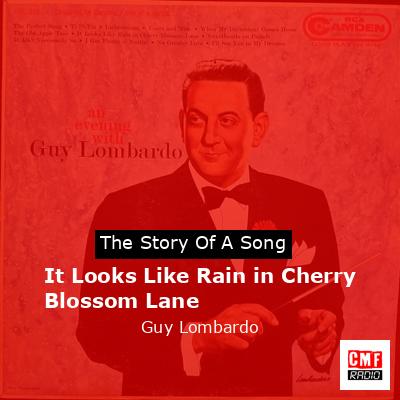 final cover It Looks Like Rain in Cherry Blossom Lane Guy Lombardo