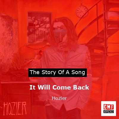 final cover It Will Come Back Hozier