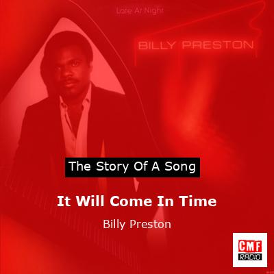 It Will Come In Time – Billy Preston