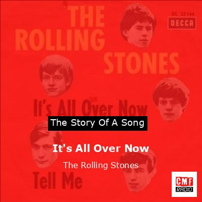 It’s All Over Now – The Rolling Stones