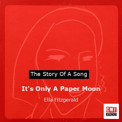 It’s Only A Paper Moon – Ella Fitzgerald