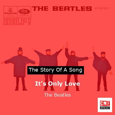 final cover Its Only Love The Beatles