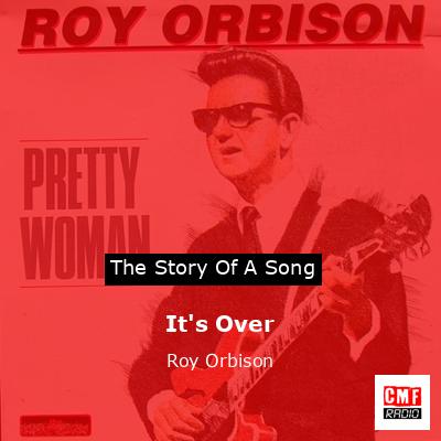 final cover Its Over Roy Orbison