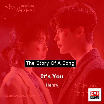 It’s You – Henry