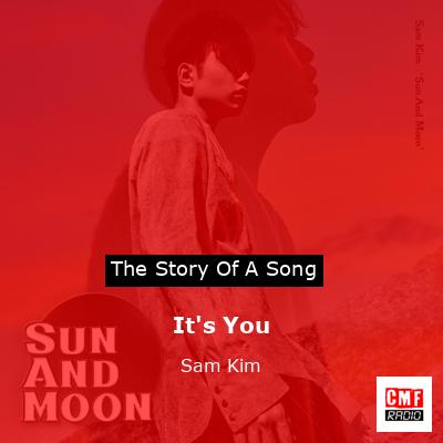 It’s You – Sam Kim