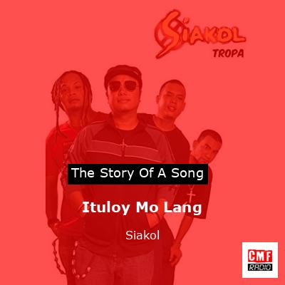 Ituloy Mo Lang – Siakol