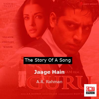 Jaage Hain – A.R. Rahman