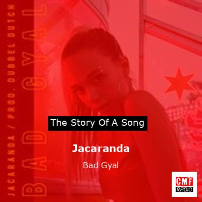 Jacaranda – Bad Gyal