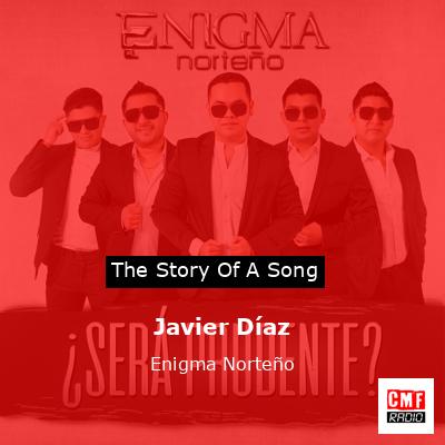 Javier Díaz – Enigma Norteño