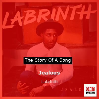Jealous – Labrinth