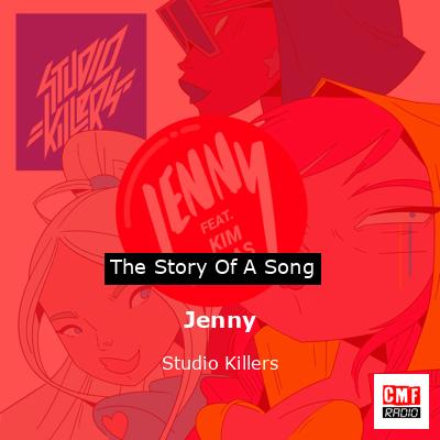 The story of a song: Jenny - Studio Killers