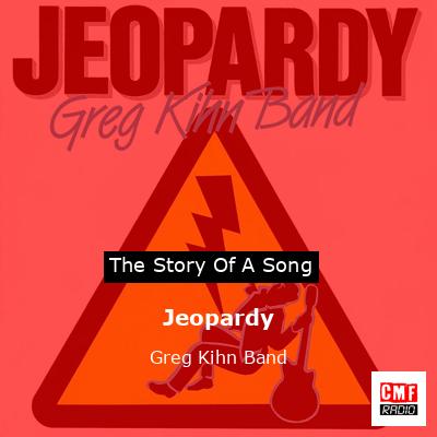 final cover Jeopardy Greg Kihn Band