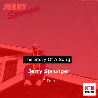 Jerry Sprunger – T-Pain