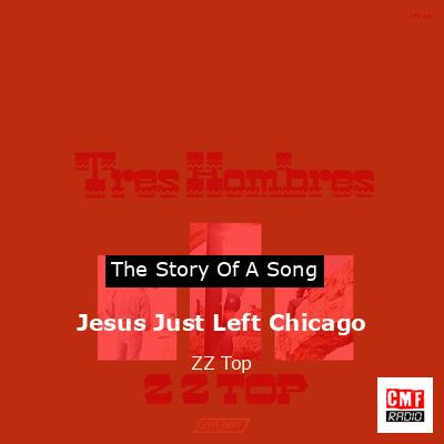 final cover Jesus Just Left Chicago ZZ Top
