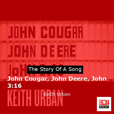 final cover John Cougar John Deere John 316 Keith Urban