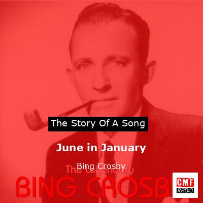 June in January – Bing Crosby